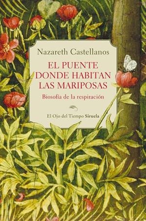 EL PUENTE DONDE HABITAN LAS MARIPOSAS | 9788410415324 | CASTELLANOS, NAZARETH | Llibreria Ombra | Llibreria online de Rubí, Barcelona | Comprar llibres en català i castellà online
