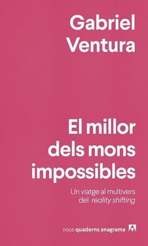 EL MILLOR DELS MONS IMPOSSIBLES | 9788433929990 | VENTURA, GABRIEL | Llibreria Ombra | Llibreria online de Rubí, Barcelona | Comprar llibres en català i castellà online