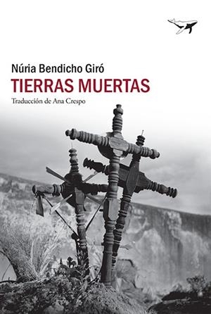 TIERRAS MUERTAS | 9788412415261 | BENDICHO GIRÓ, NÚRIA | Llibreria Ombra | Llibreria online de Rubí, Barcelona | Comprar llibres en català i castellà online