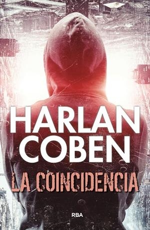 LA COINCIDENCIA | 9788411320016 | COBEN, HARLAN | Llibreria Ombra | Llibreria online de Rubí, Barcelona | Comprar llibres en català i castellà online