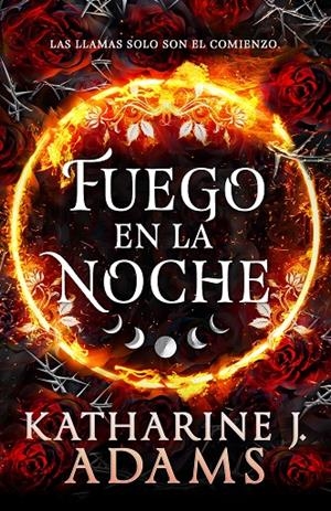 FUEGO EN LA NOCHE | 9788410163997 | ADAMS, KATHARINE J. | Llibreria Ombra | Llibreria online de Rubí, Barcelona | Comprar llibres en català i castellà online