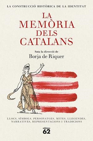 LA MEMÒRIA DELS CATALANS | 9788429782455 | RIQUER, BORJA DE | Llibreria Ombra | Llibreria online de Rubí, Barcelona | Comprar llibres en català i castellà online