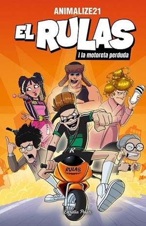 EL RULAS 1. EL RULAS I LA MOTORETA PERDUDA | 9791387519278 | ANIMALIZE21 | Llibreria Ombra | Llibreria online de Rubí, Barcelona | Comprar llibres en català i castellà online