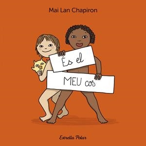 ÉS EL MEU COS | 9788413899930 | CHAPIRON, MAI LAN | Llibreria Ombra | Llibreria online de Rubí, Barcelona | Comprar llibres en català i castellà online