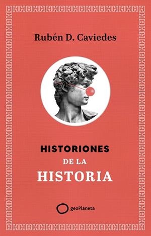 HISTORIONES DE LA HISTORIA | 9788408299400 | DÍAZ CAVIEDES, RUBÉN | Llibreria Ombra | Llibreria online de Rubí, Barcelona | Comprar llibres en català i castellà online