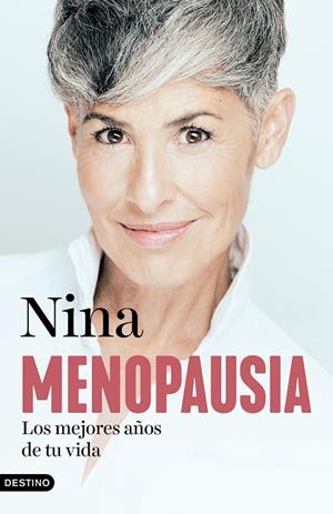 MENOPAUSIA: LOS MEJORES AÑOS DE TU VIDA | 9788423364855 | NINA | Llibreria Ombra | Llibreria online de Rubí, Barcelona | Comprar llibres en català i castellà online