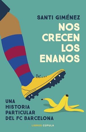 NOS CRECEN LOS ENANOS | 9788448042585 | GIMÉNEZ, SANTI | Llibreria Ombra | Llibreria online de Rubí, Barcelona | Comprar llibres en català i castellà online