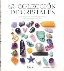 CRISTALES, SU COLECCION | 9789464990355 | AURELIA GREEN, JULIAN | Llibreria Ombra | Llibreria online de Rubí, Barcelona | Comprar llibres en català i castellà online