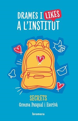 DRAMES I LIKES A L'INSTITUT | 9788413587691 | GEMMA PASQUAL I ESCRIVÀ | Llibreria Ombra | Llibreria online de Rubí, Barcelona | Comprar llibres en català i castellà online