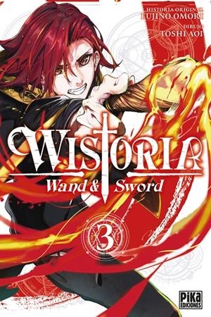 WISTORIA. WAND & SWORD, 3. | 9782811699055 | FUJINO, OMORI | Llibreria Ombra | Llibreria online de Rubí, Barcelona | Comprar llibres en català i castellà online