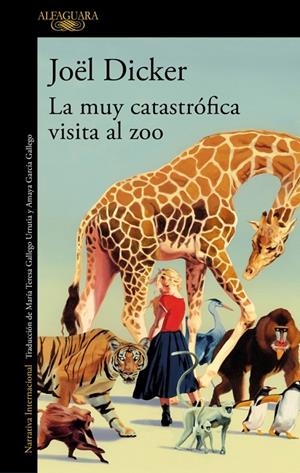 LA MUY CATASTRÓFICA VISITA AL ZOO | 9788410496002 | DICKER, JOËL | Llibreria Ombra | Llibreria online de Rubí, Barcelona | Comprar llibres en català i castellà online