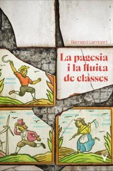 PAGESIA I LA LLUITA DE CLASSES, LA | 9788417870461 | BERNARD LAMBERT | Llibreria Ombra | Llibreria online de Rubí, Barcelona | Comprar llibres en català i castellà online