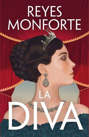 LA DIVA | 9788401035784 | MONFORTE, REYES | Llibreria Ombra | Llibreria online de Rubí, Barcelona | Comprar llibres en català i castellà online
