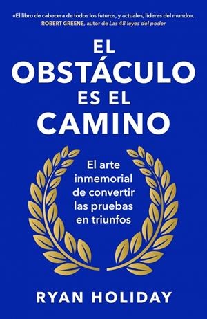 EL OBSTÁCULO ES EL CAMINO | 9788418053344 | HOLIDAY, RYAN | Llibreria Ombra | Llibreria online de Rubí, Barcelona | Comprar llibres en català i castellà online