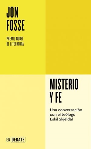 MISTERIO Y FE | 9788410433045 | FOSSE, JON | Llibreria Ombra | Llibreria online de Rubí, Barcelona | Comprar llibres en català i castellà online