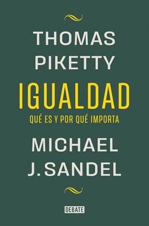IGUALDAD | 9788419951946 | SANDEL, MICHAEL J./PIKETTY, THOMAS | Llibreria Ombra | Llibreria online de Rubí, Barcelona | Comprar llibres en català i castellà online