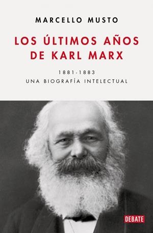 LOS ÚLTIMOS AÑOS DE KARL MARX | 9788410433540 | MUSTO, MARCELLO | Llibreria Ombra | Llibreria online de Rubí, Barcelona | Comprar llibres en català i castellà online