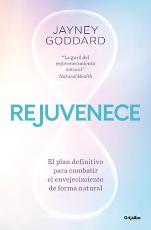 REJUVENECE | 9788425369216 | GODDARD, JAYNEY | Llibreria Ombra | Llibreria online de Rubí, Barcelona | Comprar llibres en català i castellà online