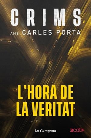 CRIMS 4 - L'HORA DE LA VERITAT | 9788419836793 | PORTA, CARLES | Llibreria Ombra | Llibreria online de Rubí, Barcelona | Comprar llibres en català i castellà online