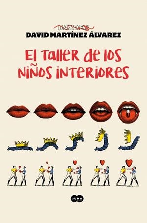 EL TALLER DE LOS NIÑOS INTERIORES | 9788410257429 | MARTÍNEZ ÁLVAREZ (RAYDEN), DAVID | Llibreria Ombra | Llibreria online de Rubí, Barcelona | Comprar llibres en català i castellà online