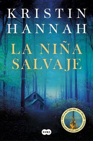 LA NIÑA SALVAJE | 9788491298397 | HANNAH, KRISTIN | Llibreria Ombra | Llibreria online de Rubí, Barcelona | Comprar llibres en català i castellà online