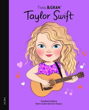 PETITA&GRAN TAYLOR SWIFT | 9788411781596 | SÁNCHEZ VEGARA, MARÍA ISABEL | Llibreria Ombra | Llibreria online de Rubí, Barcelona | Comprar llibres en català i castellà online