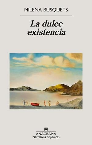 LA DULCE EXISTENCIA | 9788433929563 | BUSQUETS, MILENA | Llibreria Ombra | Llibreria online de Rubí, Barcelona | Comprar llibres en català i castellà online