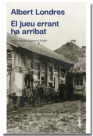 EL JUEU ERRANT HA ARRIBAT | 9788418618840 | LONDRES BARATIER, ALBERT | Llibreria Ombra | Llibreria online de Rubí, Barcelona | Comprar llibres en català i castellà online