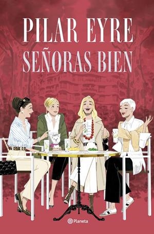 SEÑORAS BIEN | 9788408300892 | EYRE, PILAR | Llibreria Ombra | Llibreria online de Rubí, Barcelona | Comprar llibres en català i castellà online