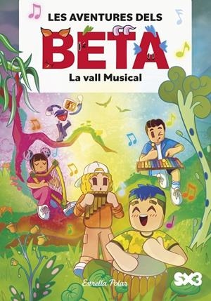 LES AVENTURES DELS BETA 3. LA VALL MUSICAL | 9791387519360 | LOLA P. | Llibreria Ombra | Llibreria online de Rubí, Barcelona | Comprar llibres en català i castellà online