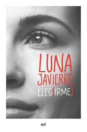 ELEGIRME | 9788427053465 | JAVIERRE, LUNA | Llibreria Ombra | Llibreria online de Rubí, Barcelona | Comprar llibres en català i castellà online