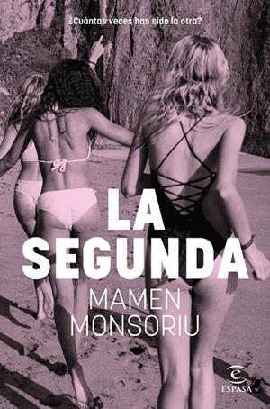 LA SEGUNDA | 9788467076349 | MONSORIU, MAMEN | Llibreria Ombra | Llibreria online de Rubí, Barcelona | Comprar llibres en català i castellà online