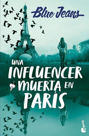 UNA INFLUENCER MUERTA EN PARÍS | 9788408301134 | BLUE JEANS | Llibreria Ombra | Llibreria online de Rubí, Barcelona | Comprar llibres en català i castellà online