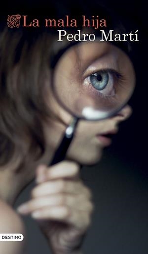 LA MALA HIJA | 9788423367344 | MARTÍ MARTÍNEZ, PEDRO | Llibreria Ombra | Llibreria online de Rubí, Barcelona | Comprar llibres en català i castellà online