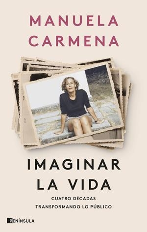 IMAGINAR LA VIDA | 9788411003575 | CARMENA, MANUELA | Llibreria Ombra | Llibreria online de Rubí, Barcelona | Comprar llibres en català i castellà online
