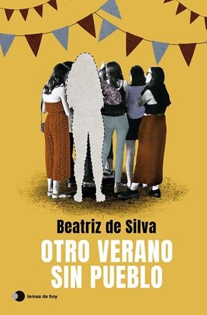 OTRO VERANO SIN PUEBLO | 9788410293649 | SILVA, BEATRIZ DE | Llibreria Ombra | Llibreria online de Rubí, Barcelona | Comprar llibres en català i castellà online