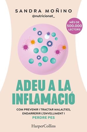 ADEU A LA INFLAMACIÓ | 9788410641723 | MOÑINO, SANDRA | Llibreria Ombra | Llibreria online de Rubí, Barcelona | Comprar llibres en català i castellà online