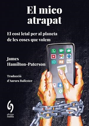 EL MICO ATRAPAT | 9788412980608 | HAMILTON-PATERSON, JAMES | Llibreria Ombra | Llibreria online de Rubí, Barcelona | Comprar llibres en català i castellà online