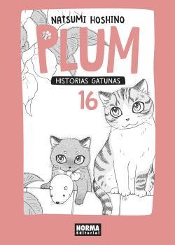 PLUM 16. HISTORIAS GATUNAS | 9788467937459 | NATSUMI HOSHINO | Llibreria Ombra | Llibreria online de Rubí, Barcelona | Comprar llibres en català i castellà online