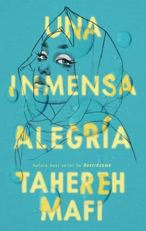 UNA INMENSA ALEGRÍA | 9788410239333 | MAFI, TAHEREH | Llibreria Ombra | Llibreria online de Rubí, Barcelona | Comprar llibres en català i castellà online