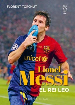 MESSI. EL REI LEO | 9788410131781 | TORCHUT, FLORENT | Llibreria Ombra | Llibreria online de Rubí, Barcelona | Comprar llibres en català i castellà online
