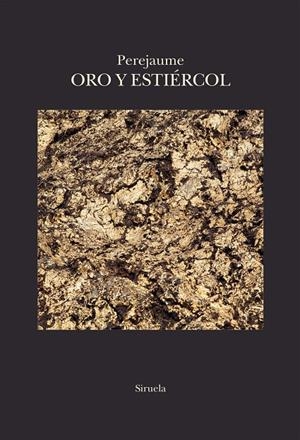ORO Y ESTIÉRCOL | 9788410415218 | PEREJAUME, | Llibreria Ombra | Llibreria online de Rubí, Barcelona | Comprar llibres en català i castellà online