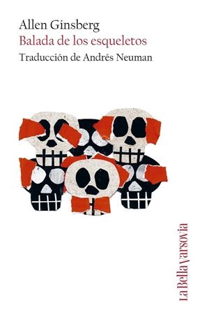 BALADA DE LOS ESQUELETOS | 9788433929464 | GINSBERG, ALLEN | Llibreria Ombra | Llibreria online de Rubí, Barcelona | Comprar llibres en català i castellà online