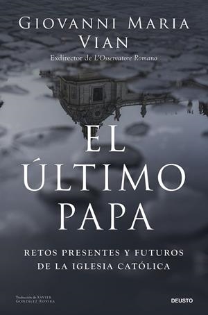 EL ÚLTIMO PAPA | 9788423438914 | VIAN, GIOVANNI MARIA | Llibreria Ombra | Llibreria online de Rubí, Barcelona | Comprar llibres en català i castellà online