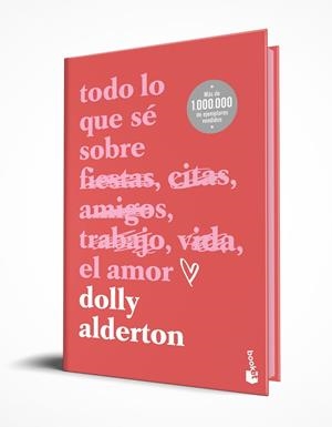 TODO LO QUE SÉ SOBRE EL AMOR. EDICIÓN ESPECIAL CON CANTOS TINTADOS | 9788408301288 | ALDERTON, DOLLY | Llibreria Ombra | Llibreria online de Rubí, Barcelona | Comprar llibres en català i castellà online
