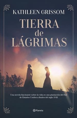 TIERRA DE LÁGRIMAS | 9788408301592 | GRISSOM, KATHLEEN | Llibreria Ombra | Llibreria online de Rubí, Barcelona | Comprar llibres en català i castellà online