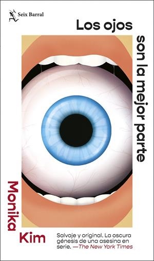 LOS OJOS SON LA MEJOR PARTE | 9788432244728 | KIM, MONIKA | Llibreria Ombra | Llibreria online de Rubí, Barcelona | Comprar llibres en català i castellà online