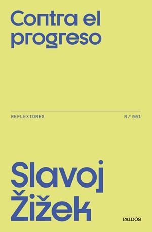CONTRA EL PROGRESO | 9788449343704 | ZIZEK, SLAVOJ | Llibreria Ombra | Llibreria online de Rubí, Barcelona | Comprar llibres en català i castellà online