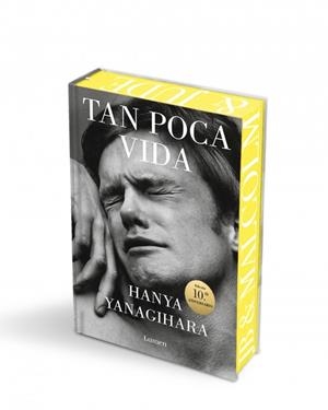 TAN POCA VIDA (EDICIÓN 10.º ANIVERSARIO) | 9788426431301 | YANAGIHARA, HANYA | Llibreria Ombra | Llibreria online de Rubí, Barcelona | Comprar llibres en català i castellà online