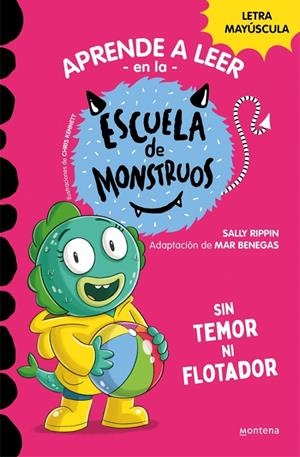 APRENDER A LEER EN LA ESCUELA DE MONSTRUOS 18 - SIN TEMOR NI FLOTADOR | 9788419746030 | RIPPIN, SALLY | Llibreria Ombra | Llibreria online de Rubí, Barcelona | Comprar llibres en català i castellà online